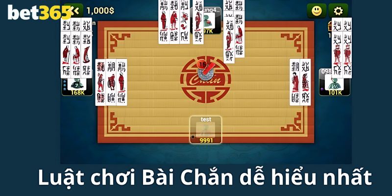 Cách chơi bài chắn dễ hiểu dành cho newbie