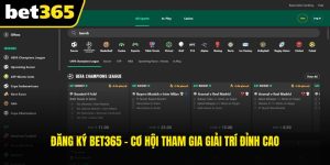 Đăng Ký BET365 - Cơ Hội Tham Gia Giải Trí Đỉnh Cao