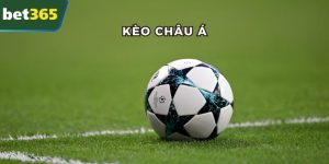 Kèo Châu Á Từ A Đến Z - Cẩm Nang Đầy Đủ Cho Cược Thủ