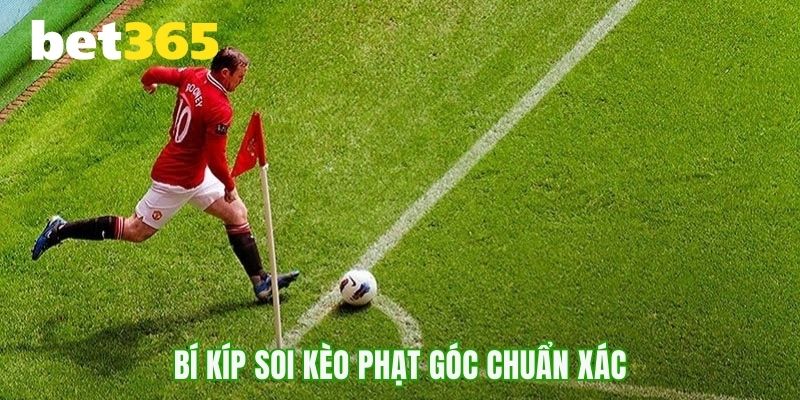 Dùng chiến thuật soi kèo phạt góc thông minh để dành chiến thắng