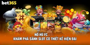 Nổ Hũ FC - Khám Phá Thế Giới Săn Jackpot Đỉnh Cao Có 102